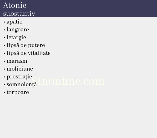 Atonie, substantiv - dicționar de sinonime