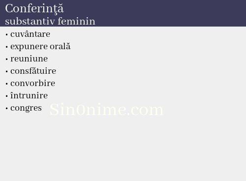 Conferinţă,   substantiv feminin - dicționar de sinonime