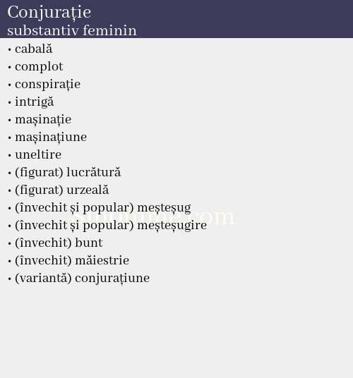 Conjurație, substantiv feminin - dicționar de sinonime