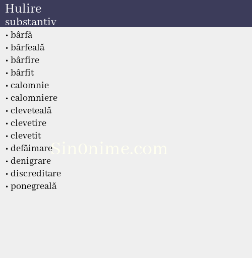 Hulire, substantiv - dicționar de sinonime