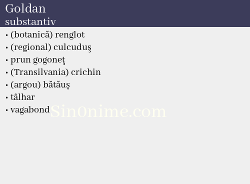 Goldan, substantiv - dicționar de sinonime