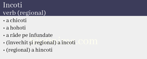 Incoti, verb (regional) - dicționar de sinonime
