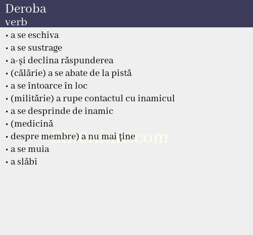 Deroba, verb - dicționar de sinonime