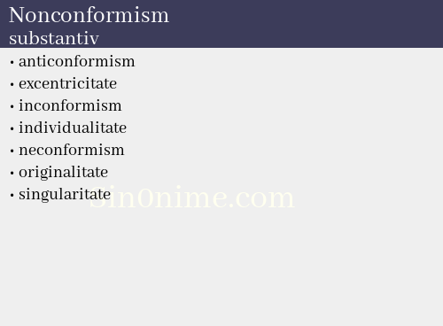 Nonconformism, substantiv - dicționar de sinonime