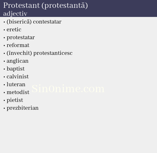 Protestant (protestantă), adjectiv - dicționar de sinonime