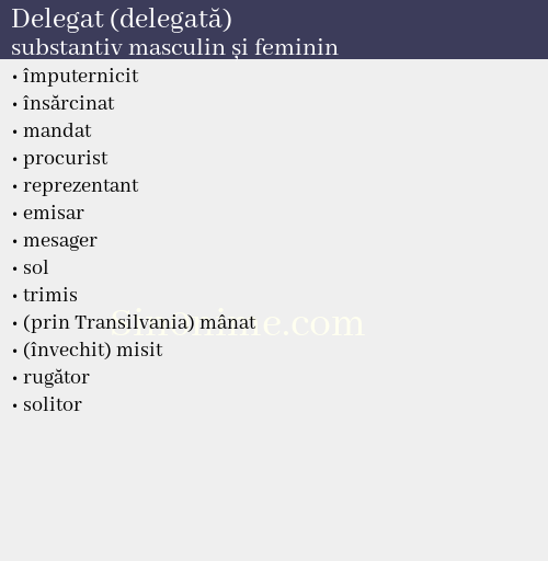 Delegat (delegată), substantiv masculin și feminin - dicționar de sinonime