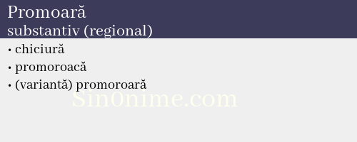 Promoară, substantiv (regional) - dicționar de sinonime