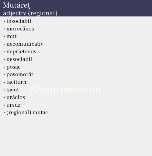 Mutăreţ, adjectiv (regional) - dicționar de sinonime
