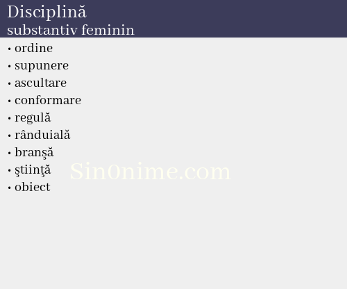 Disciplină, substantiv feminin - dicționar de sinonime