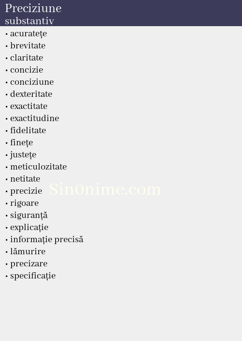 Preciziune, substantiv - dicționar de sinonime