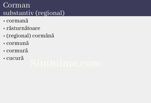 Corman, substantiv (regional) - dicționar de sinonime