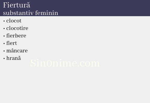 Fiertură, substantiv feminin - dicționar de sinonime