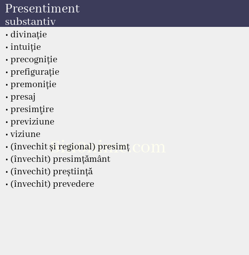 Presentiment, substantiv - dicționar de sinonime
