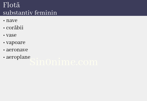 Flotă,   substantiv feminin - dicționar de sinonime
