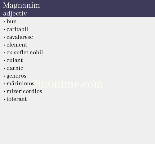 Magnanim, adjectiv - dicționar de sinonime