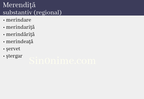 Merendiță, substantiv (regional) - dicționar de sinonime