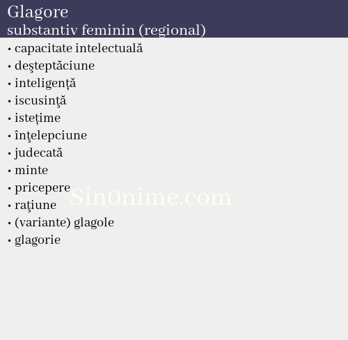 Glagore, substantiv feminin (regional) - dicționar de sinonime