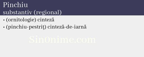 Pinchiu, substantiv (regional) - dicționar de sinonime