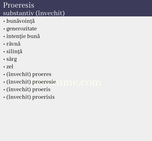 Proeresis, substantiv (învechit) - dicționar de sinonime