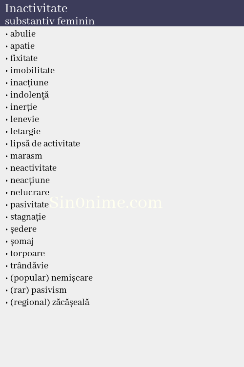 Inactivitate, substantiv feminin - dicționar de sinonime