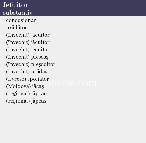Jefuitor, substantiv - dicționar de sinonime