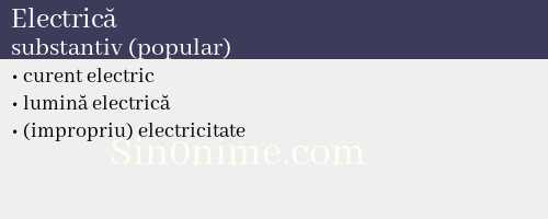Electrică, substantiv (popular) - dicționar de sinonime