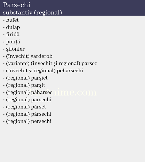 Parsechi, substantiv (regional) - dicționar de sinonime