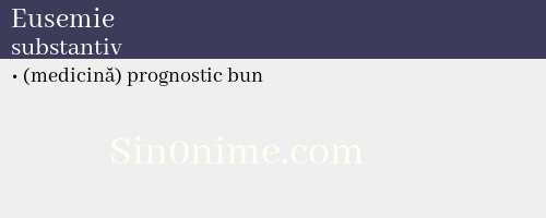 Eusemie, substantiv - dicționar de sinonime
