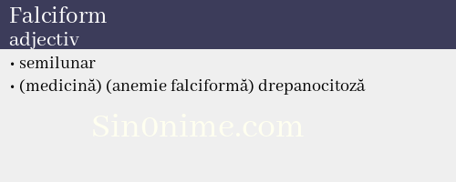 Falciform, adjectiv - dicționar de sinonime
