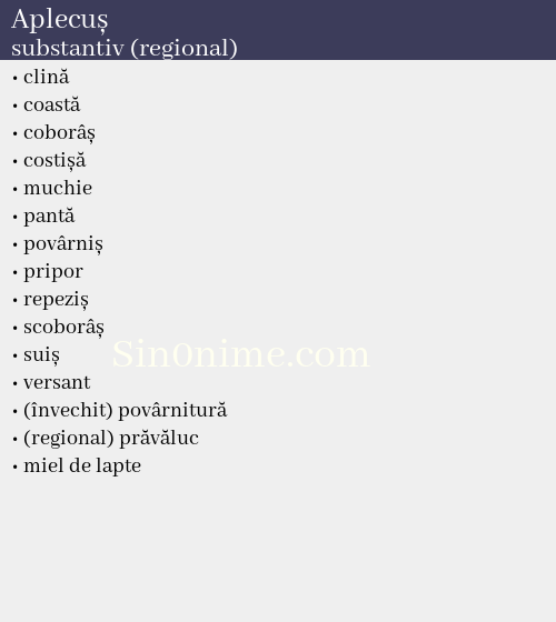 Aplecuș, substantiv (regional) - dicționar de sinonime