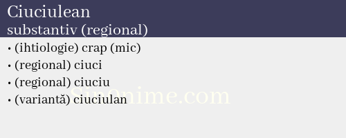 Ciuciulean, substantiv (regional) - dicționar de sinonime