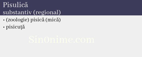 Pisulică, substantiv (regional) - dicționar de sinonime