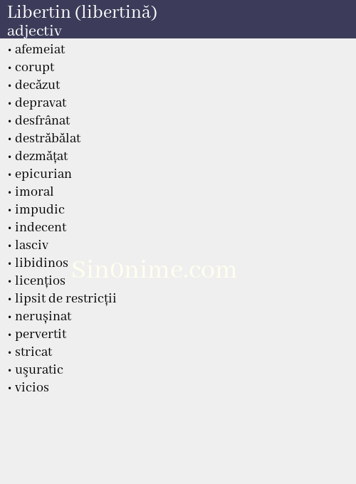 Libertin (libertină), adjectiv - dicționar de sinonime