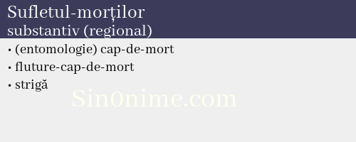 Sufletul-morților, substantiv (regional) - dicționar de sinonime