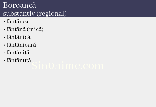 Boroancă, substantiv (regional) - dicționar de sinonime