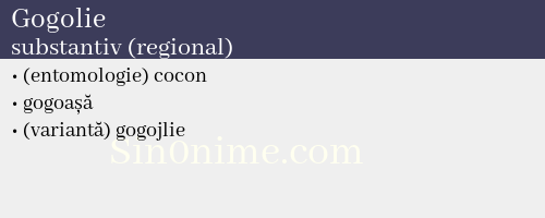 Gogolie, substantiv (regional) - dicționar de sinonime