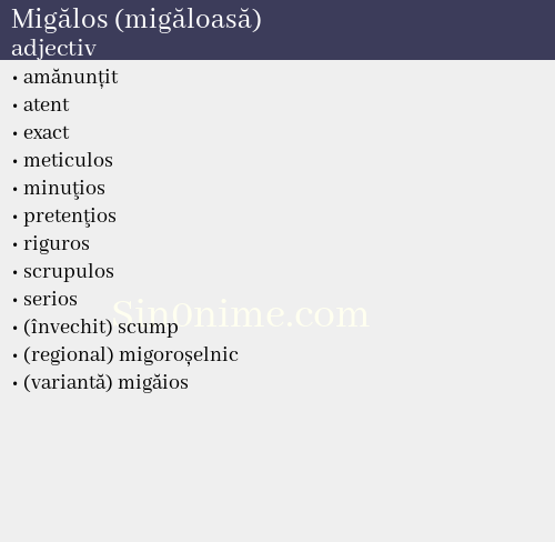 Migălos (migăloasă), adjectiv - dicționar de sinonime