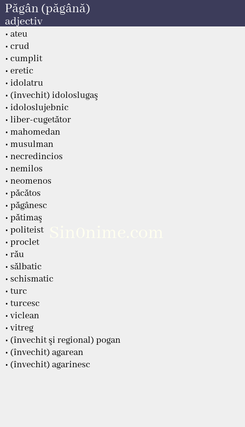 Păgân (păgână), adjectiv - dicționar de sinonime