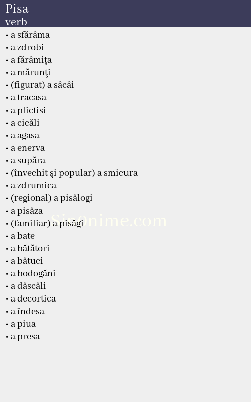 Pisa, verb - dicționar de sinonime