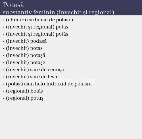 Potasă, substantiv feminin (învechit și regional) - dicționar de sinonime