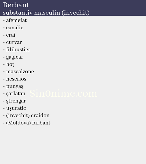 Berbant, substantiv masculin (învechit) - dicționar de sinonime